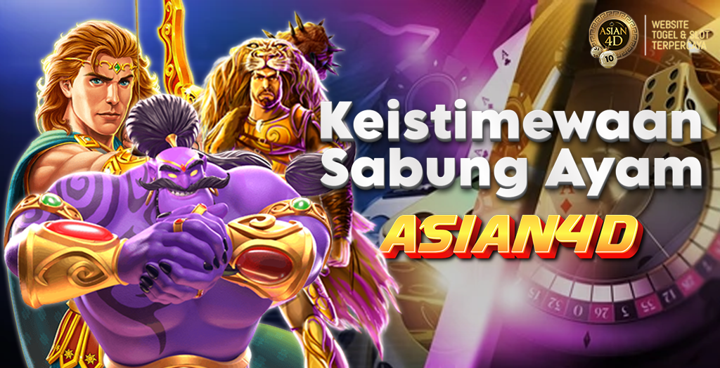 Keistimewaan Sabung Ayam Asian4D